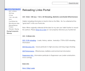 223reloads.com: 223 / 5.56 / 9mm reload central database
Huge collection of 223 / 5.56 / 9mm / 7.62x39 / 6.8 Grendel reloading information.