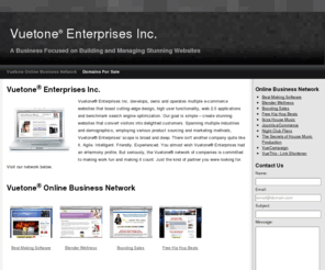 vuetoneenterprises.com: Vuetone® Enterprises Inc.
Vuetone® Enterprises Inc. develops, owns and operates multiple e-commerce websites that boast cutting-edge design with high user functionality.