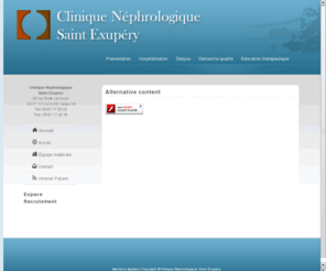 cliexupery.com: Clinique néphrologique Saint Exupery
Site de la Clinique Néphrologique Saint Exupéry spécialisé dans les traitements d'insuffisance rénale