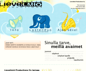 lieveilmio.fi: Lieveilmiö
Lieveilmiö Productions on mediapalveluihin, tapahtumien järjestämiseen, konsultointiinja ohjelmapalveluihin erikoistunut yhtiö.