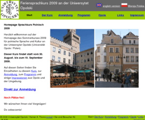 sprachkurs-polnisch.de: Feriensprachkurs 2009 an der Uniwersytet Opolski : Homepage
Homepage Sprachkurs Opole 2009