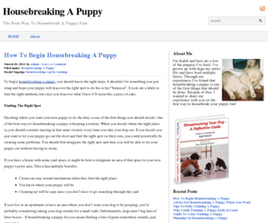 housebreakingapuppyfast.org: Housebreaking A Puppy
How to begin housebreaking a puppy with fast and easy results that will start your dog training on the right track!