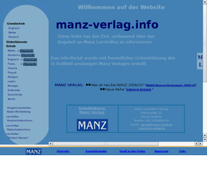 manz-verlag.info: Manz Lernhilfen - Das Informationsportal zu den Manz-Lernhilfen - Manz-Verlag
Gesamtverzeichnis Manz Lernhilfen - Gesamtprogramm der Manz Lernhilfen vom Manz-Verlag: Das Portal für Schulen unterstützt Lehrer und Schüler bei Schule, Internet und Unterricht. Neue Medien in Schulen, Bildung, Grundschule, Hauptschule, Realschule, Gymnasium, Berufskolleg