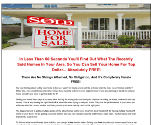 recently-soldhomes.com: Recently Sold Homes - Recently Sold Homes In My Area - Recent Homes Sold
Compare recently sold homes.  You can find recently sold homes in your area, free and with no obligation.