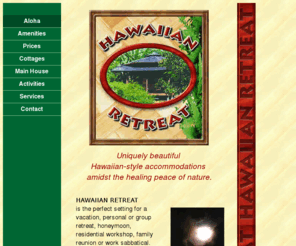 hawaiianretreat.com: Affordable Hawaiian Retreats and Lodging
hawaiian retreats affordable tropical paradise vacation lodging