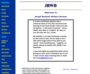 jbwb.co.uk: Jacqui Bennett Writers Bureau: For Writers Writing
Become a published writer: getting published, writing courses, competitions, critique, editorial and advisory services for writers in all genres