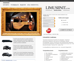 limusiinit.com: Limusiinin vuokraus - Limusiinit.com
Tervetuloa tutustumaan limusiinit.com palveluihin. Tarjoamme ykkösluokan kuljetukset sekä ajoneuvot räätälöidysti vakaalla ammattitaidolla.