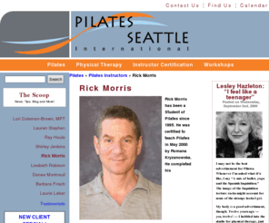 pilatesthebody.com: Pilates Seattle International  » Rick Morris
Reshape Your Life