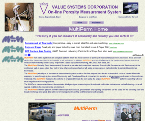 porosity.net: Multiperm Online Porosity measurement and control systems by Value
Systems - Porosity Paper Home
Accurate on-line measurement and control of porosity or air-permeability for the pulp & paper industry