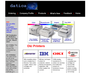 datica.com: Kyocera Mita toner cartridges, Okidata, IBM and Memorex printers and printer supplies
Datica carries Kyocera Mita toner cartridges as well as printers and printer supplies from Memorex Telex, Okidata, Lexmark and IBM as well as Peachtrac Customer Relationship Management for Peachtree Complete Accounting