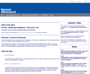 hw-pal.com: Hannon Westwood :: Intelligence and Business Development
Hannon Westwood has been advising the oil and gas industry for over 15 years, offering a wide-range of UKCS intelligence and business development services underpinned by our team of experts and our proprietary data systems. Hannon Westwood offers clients unparalleled industry knowledge, commercial expertise, and geo-commercial understanding.