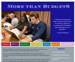 morethanbudgets.com: More than Budgets  |  Working to improve financial outcomes of the homeless
Working to improve financial outcomes of the homeless in conjuction with other individuals and organizations.