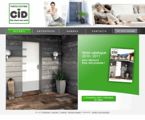 porte-cid.com: CID - portes d'entrée - Pour réussir votre entrée -
Fabricant spécialiste en porte d'entrée pour maison individuelle. Notre offre comporte plus de 100 portes d’entrée.