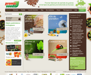 promoseeds.fr: Objet publicitaire écolo - Idée cadeau entreprise bio et ecologique - Promoseeds
Promoseeds vous propose des idées de cadeaux d'entreprise originaux et respectueux de l'environnement. A découvrir sur le site : graines publicitaires, cartes de vux écologiques, marque page 
