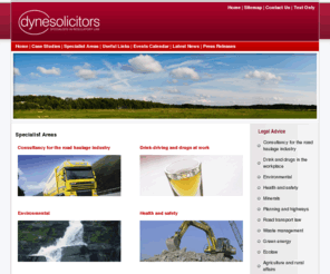 energyfromwastelaw.com: Dyne Solicitors Specialists in Regulatory Law and Advocacy, Health & Safety, Road Haulage, Environmental, Waste, Water Pollution,Planning & Highways
Experts in health and safety law, planning and highways, environmental law, waste management law and all areas relating to drink and drugs law.