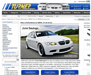 turnermotorsport.com: Turner Motorsport | BMW Performance Parts, OEM BMW Parts & BMW Accessories
BMW parts & BMW accessories since 1993. Turner Motorsport is the #1 source of high performance BMW parts, OEM BMW replacement parts and BMW accessories. Specialists of BMW brake parts, BMW suspension upgrades.