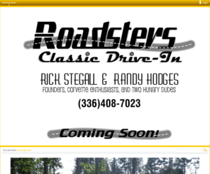 roadstersclassicdrivein.com: Roadsters Classic Drive-In - Coming Soon! >  Coming Soon!
Roadsters Classic Drive-In