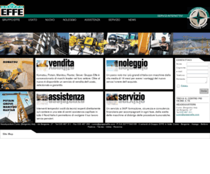 effeservice.com: Noleggio miniescavatori | Noleggio pale gommate | Noleggio movimento terra
Gruppo Effe azienda leader nel settore del noleggio edile. Vendita attrezzature edili, escavatori, miniescavatori, gru a torre e automontanti, specializzata nell'assistenza movimento terra. Concessionaria Komatsu, Manitou, Potain, Dynapac. 