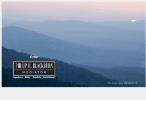 myvirginiamediator.info: Philip Blackburn Mediator
Philip Blackburn is a creative full-time experienced mediator in Virginia known for advance mediation techniques, risk analysis, llistening skills and conflct analysis.  