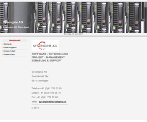 sysengine.ch: Willkommen auf der Startseite
Sysengine AG, Unterägeri