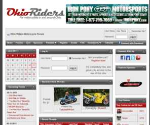 ohio-riders.com: Ohio Riders Motorcycle Forum
Ohio Riders Motorcycle Forum - For riders and bikers of all types in and around Ohio. If you want to find info on group rides, bike nights, track days, local vendors, or anything else motorcycle related, this is the place.