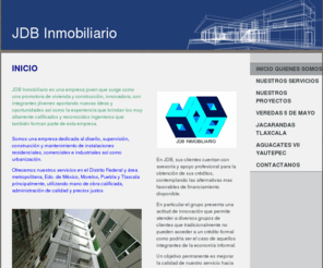 jdbinmobiliario.com: JDB Inmobiliario - INICIO
JDB Inmobiliario es una empresa joven que surge como una promotora de vivienda y construcción, innovadora, con integrantes jóvenes aportando nuevas ideas y oportunidades así como la experiencia que brindan los muy altamente calificados y reconocidos ingeni