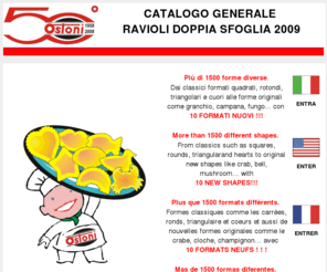 saporidellapasta.com: OSTONI - CATALOGO GENERALE RAVIOLI DOPPIA SFOGLIA 2007
