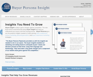 buyerpersonamarketing.com: Buyer Persona Insight by Goal Centric | Solutions From The Leaders in Buyer Persona Marketing and Buyer Insights
Solutions From The Leaders in Buyer Persona Marketing and Buyer Insights