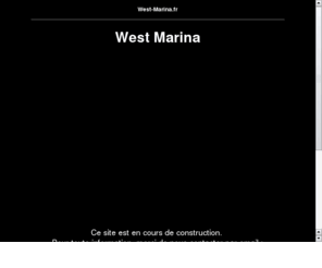 ouest-marina.net: Bienvenue dans la marina de l'ouest parisien
West-Marina