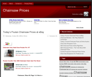 chainsawprices.net: Chainsaw Prices
Learn about chainsaws, including chainsaw safety, and also find the best prices, all at the same time!