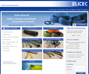 elitec-shop.com: Online-Shop für Kabel, Leitungen und Zubehör | ELITEC GmbH
Kabel, Leitungen und Zubehör  Europaweiter Versand! Lieferung innerhalb von 24 Std. möglich.