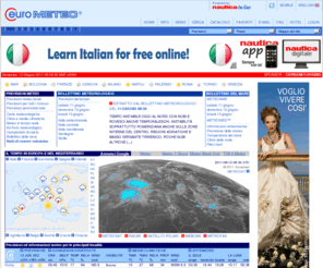 eurometeo.org: EuroMETEO - Tempo e previsioni meteo per Italia ed Europa
Previsioni meteorologiche, osservazioni in tempo reale, dati d'archivio e medie climatiche per oltre 4000 località in Italia, Europa e Mediterraneo