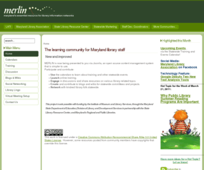 merlincommunity.net: merlin | Maryland's Essential Resource for Library Information Networks - Home
Merlin - Maryland's Essential Resource for Library Information Networks