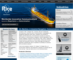 riceelectronics.com: Oilfield Marine & Facilities Videos, Navigation & Communications Systems - Rice Electronics
Rice Electronics is a leading provider of communication, video & navigation equipment for marine, facilities, & oilfield industries.