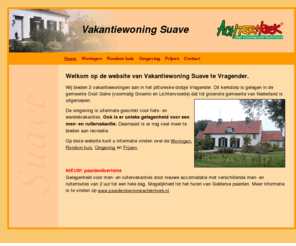 vakantieachterhoek.nl: Vakantiewoning Suave Achterhoek
Op zoek naar een prachtige vakantiewoning in de Achterhoek? Hier bent u op het juiste internetadres!