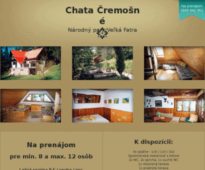 chatacremosne.eu: Chata Čremošné Národný park Veľká Fatra
Chata Čremošné sa nachádza v národnom parku Veľká Fatra