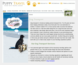 dog-transport.com: Dog Transport | Animal Transport
If you need to transport your dog then we are the people to see. We have been in the dog trnasport industry for years and can help your pet get safely and happily from A to B.