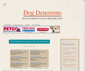 dogdeterrent.org: Dog Deterrent information
Everything you would like to know about various types of dog deterrents.