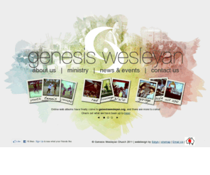 genesiswesleyan.org: Genesis Wesleyan Church - A Wesleyan Methodist Church of Australia
Genesis Wesleyan Church, a Wesleyan Methodist church of Australia in Sydney's West, Blacktown, Quakers Hill. Worship and celebrate with us Sunday mornings and throughout the week in our multi-cultural environment, catering to young and old with children's bible study, youth ministries as well as men's and women's ministries. 