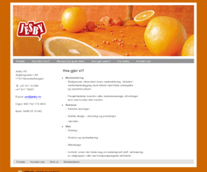 jesby.com: www.jesby.no - Forside
Presentasjon av Jesbys reklame-, web- og markedsføringstjenster.