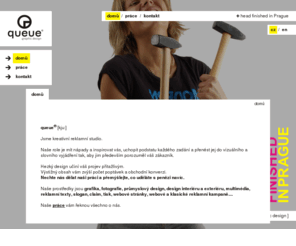 queuedesign.net: queue :: kreativní reklamní agentura :: domů
Web se staví