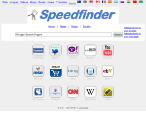 speedfinder.org: SpeedFinder | Faster where you want!
Web Search engine.