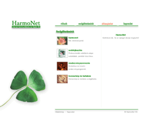harmonia.hu: HarmoNet Internet Kommunikációs és Kiadói Kft.
HarmoNet Internet Kommunikációs és Kiadói Kft.