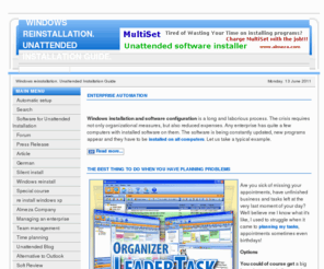 installunattended.com: Windows reinstallation. Unattended Installation Guide
reinstall windows, automate software deployment
automate software installation
automated installation software, install software, Interview for the Krasny Software computer magazine:, MultiSet already studied at University!