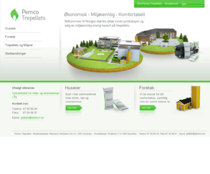 pemcotrepellets.com: Pemco Trepellets - Pemco trepellets
Pemco Trepellets
Økonomisk - Miljøvennlig - Komfortabelt
Velkommen til Norges største aktør innen produksjon og salg av miljøvennlig energi basert p