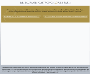 restaurantsgastronomiquesparis.com: Restaurants Gastronomiques Paris, des restaurants a Paris - Site OFFICIEL
Restaurants Gastronomiques Paris ou Paris Restaurants Gastronomique vous propose des restaurants gastronomiques traditionnels, soit 18 restaurants gastronomiques a Paris.