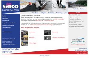 serco-dakbedekking.com: Serco Dakdekkersbedrijf - Home
Serco Dakspecialisten is de specialist in de montage en onderhoud van alle soorten platte daken en lichthellende daken.