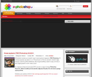 e-photoshop.pl: e-PhotoShop.pl - wszystko o photoshopie...
Na tej stronie znajdziesz porady oraz tutoriale dotyczšce programu Adobe Photoshop. Dzięki nam możesz się dowiedzieć jak przerobić zdjęcie lub jak tworzyć samodzielnie grafikę.