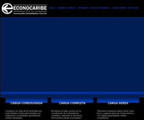 econocaribecr.com: Econocaribe Consolidadora Tica S.A
Joomla! - el motor de portales din�micos y sistema de administraci�n de contenidos