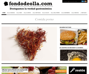fondodeolla.com: Fondo de Olla
Fondo de Olla - Destapamos la verdad gastronmica
